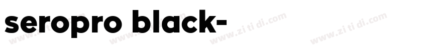 seropro black字体转换